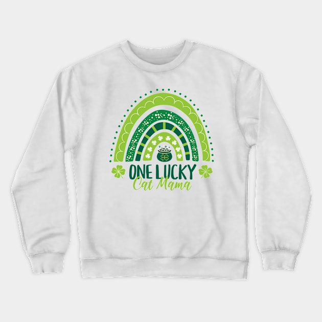 One Lucky Cat Mama St Patricks Day Rainbow Crewneck Sweatshirt by PUFFYP